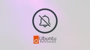 Ubuntu Notifications icon with a strikethrough, indicating disabled notifications.